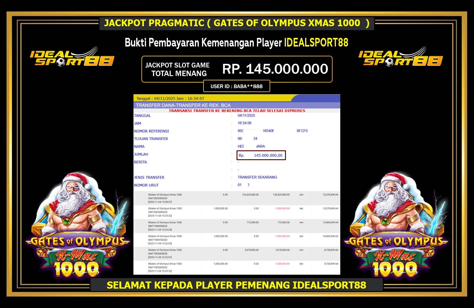IDEALSPORT88 JACKPOT PRAGMATIC (GATES OF OLYMPUS XMAS 1000) Rp.145.000.000,- LUNAS