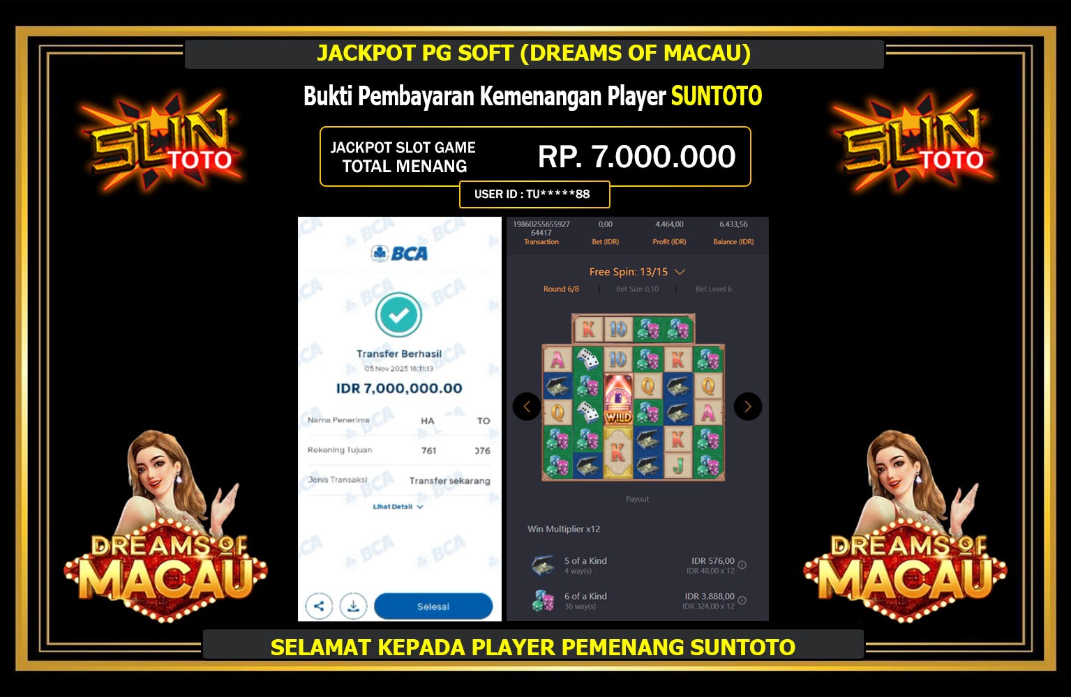 SUNTOTO JACKPOT PG SOFT (DREAMS OF MACAU) Rp.7.000.000,- LUNAS