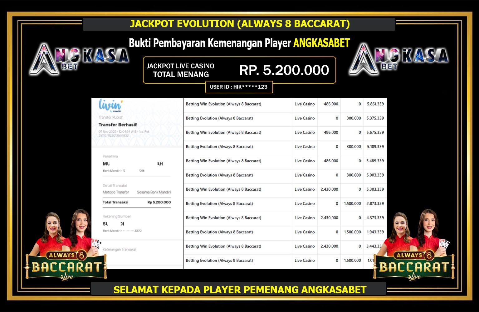 ANGKASABET JACKPOT EVOLUTION (ALWAYS 8 BACCARAT) Rp.5.200.000,- LUNAS