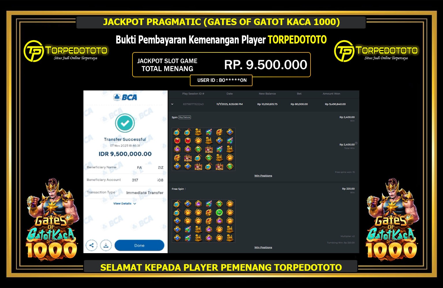 TORPEDOTOTO JACKPOT PRAGMATIC (GATES OF GATOT KACA 1000) Rp.9.500.000,- LUNAS