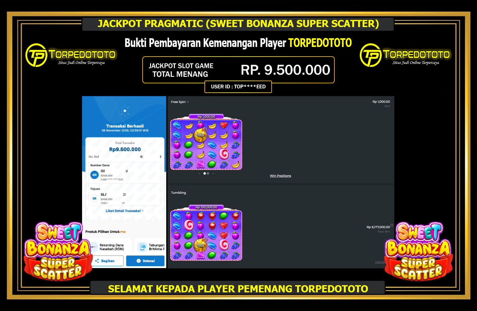 TORPEDOTOTO JACKPOT PRAGMATIC (SWEET BONANZA SUPER SCATTER) Rp.9.500.000,- LUNAS