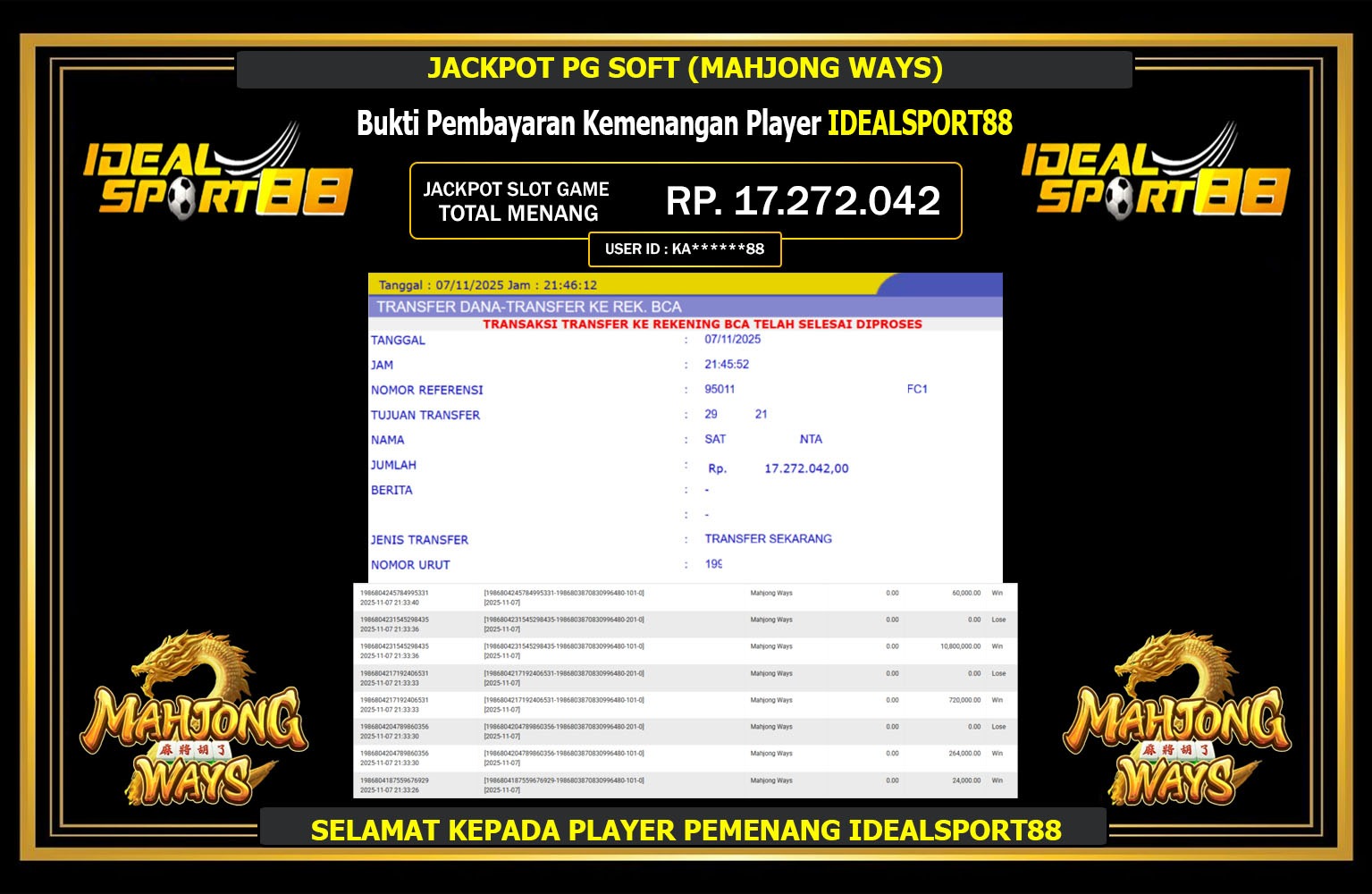 IDEALSPORT88 JACKPOT PG SOFT (MAHJONG WAYS) Rp.17.272.042,- LUNAS