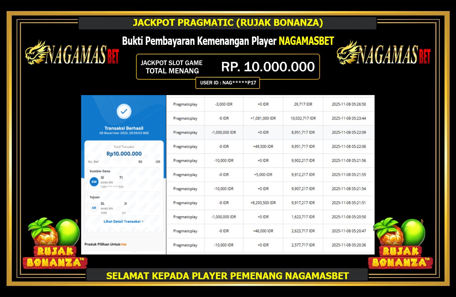 NAGAMASBET JACKPOT PRAGMATIC (RUJAK BONANZA) Rp.10.000.000,- LUNAS