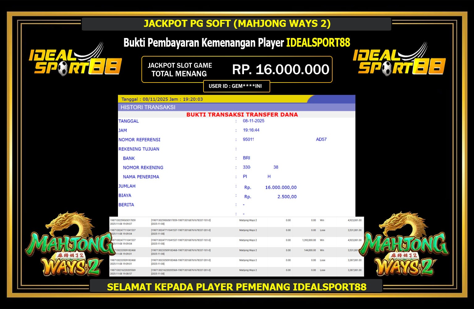 IDEALSPORT88 JACKPOT PG SOFT (MAHJONG WAYS 2) Rp.16.000.000,- LUNAS