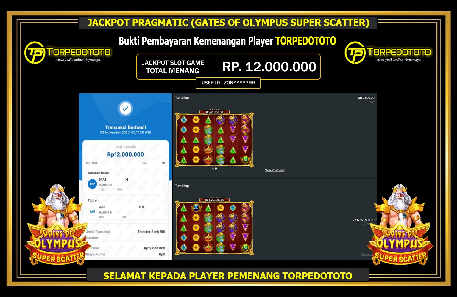 TORPEDOTOTO JACKPOT PRAGMATIC (GATES OF OLYMPUS SUPER SCATTER) Rp.12.000.000,- LUNAS