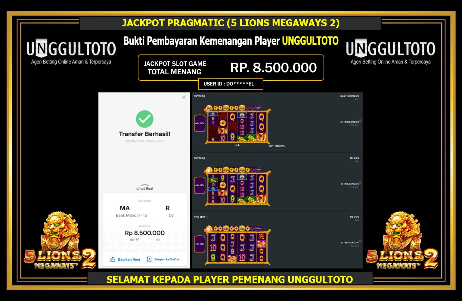 UNGGULTOTO JACKPOT PRAGMATIC (5 LIONS MEGAWAYS 2) Rp.8.500.000,- LUNAS