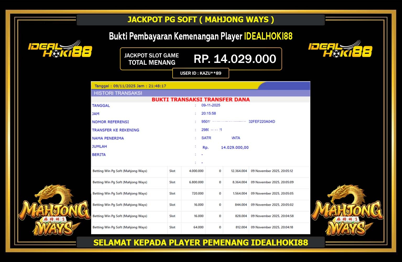 IDEALHOKI88 JACKPOT PG SOFT (MAHJONG WAYS) Rp.14.029.000,- LUNAS