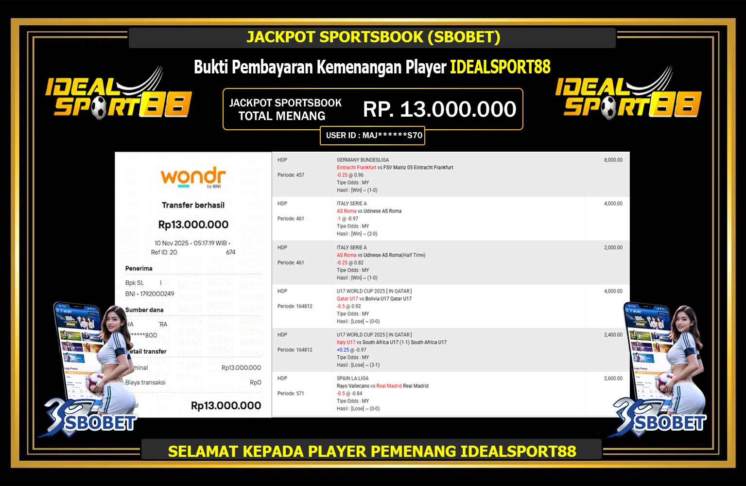 IDEALSPORT88 JACKPOT SPORTSBOOK (SBO BET) Rp.13.000.000,- LUNAS