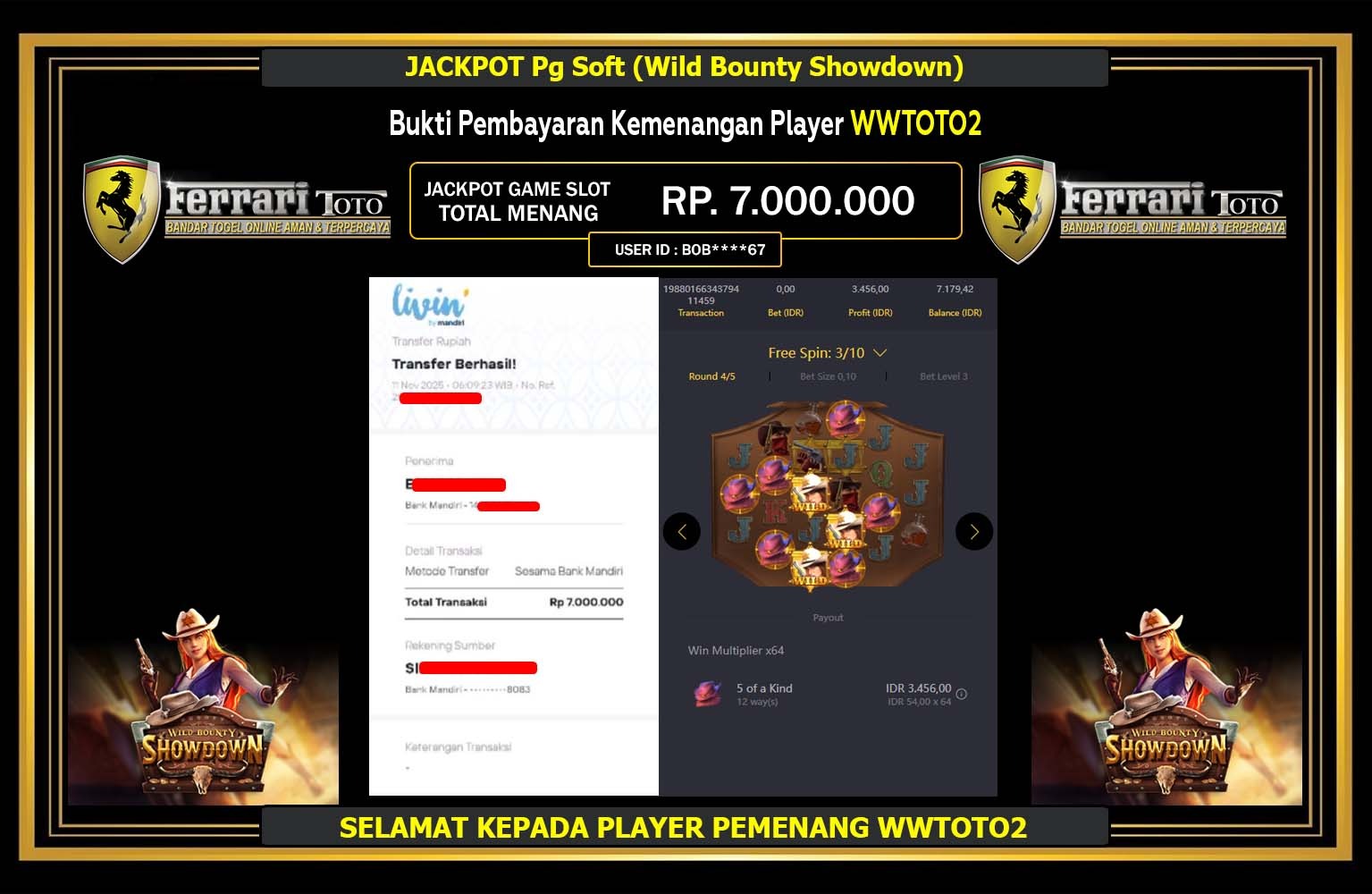 FERRARITOTO JACKPOT PG SOFT (WILD BOUNTY SHOWDOWN) Rp.7.000.000,- LUNAS