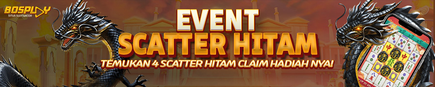 EVENT 4 SCATTER HITAM TEMUKAN 4 SCATER HITAM DAN DAPATKAN HADIAHNYA