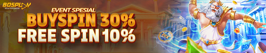 BONUS FREESPIN & BUYSPIN FREE SPIN 10% & BUYSPIN 30%