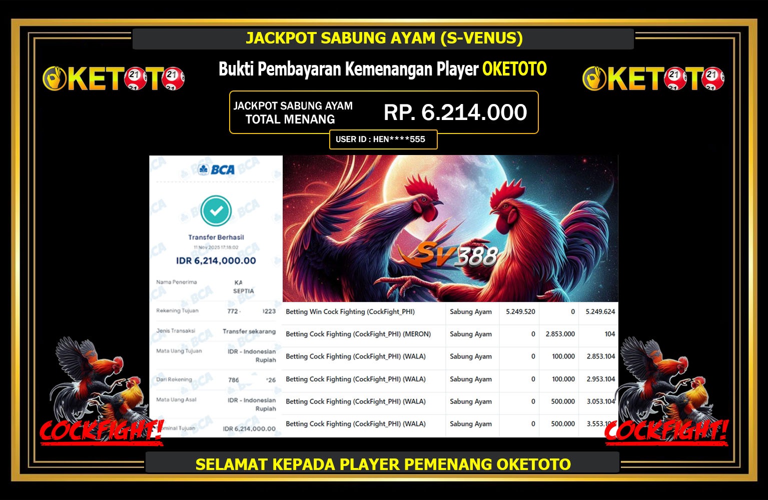 OKETOTO JACKPOT SABUNG AYAM (S-VENUS) Rp.6.214.000,- LUNAS