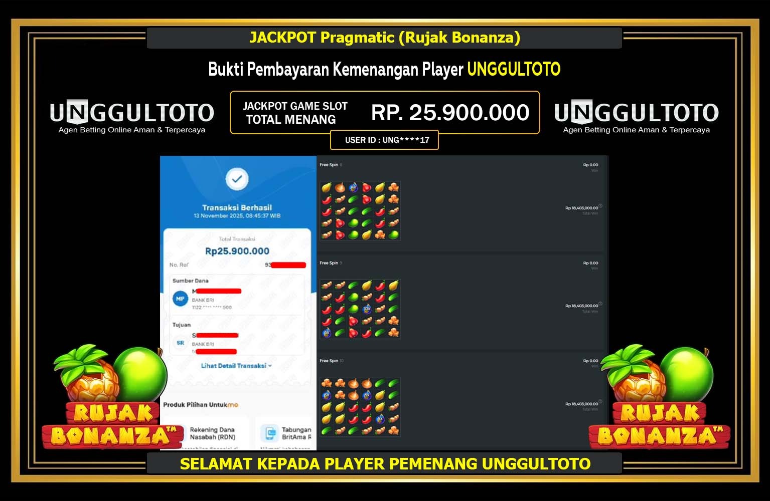 UNGGULTOTO JACKPOT Pragmatic (Rujak Bonanza) Rp.25.900.000,- LUNAS