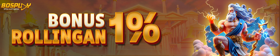 ROLINGAN SLOT UP TO 1%