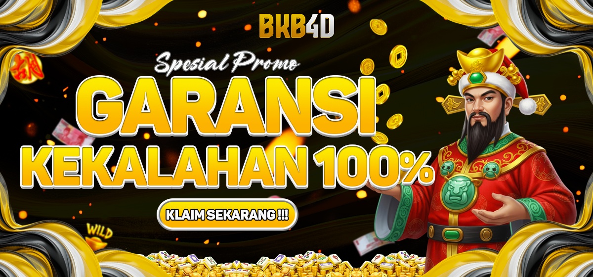 SPESIAL PROMO GARANSI KEKALAHAN 100% BKB4D