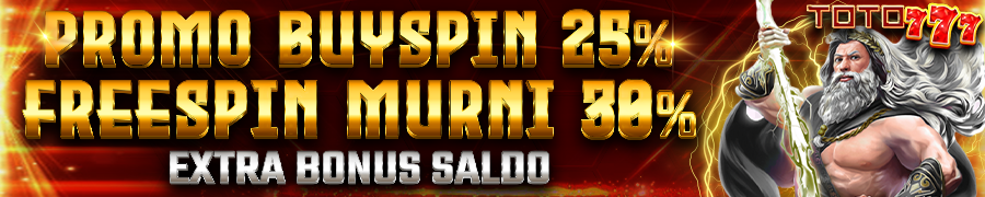 PROMO BUYSPIN 25% FREESPIN MURNI 30%