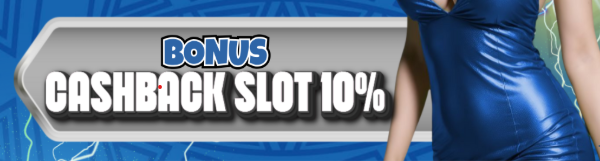 BONUS CASHBACK SLOT 10%